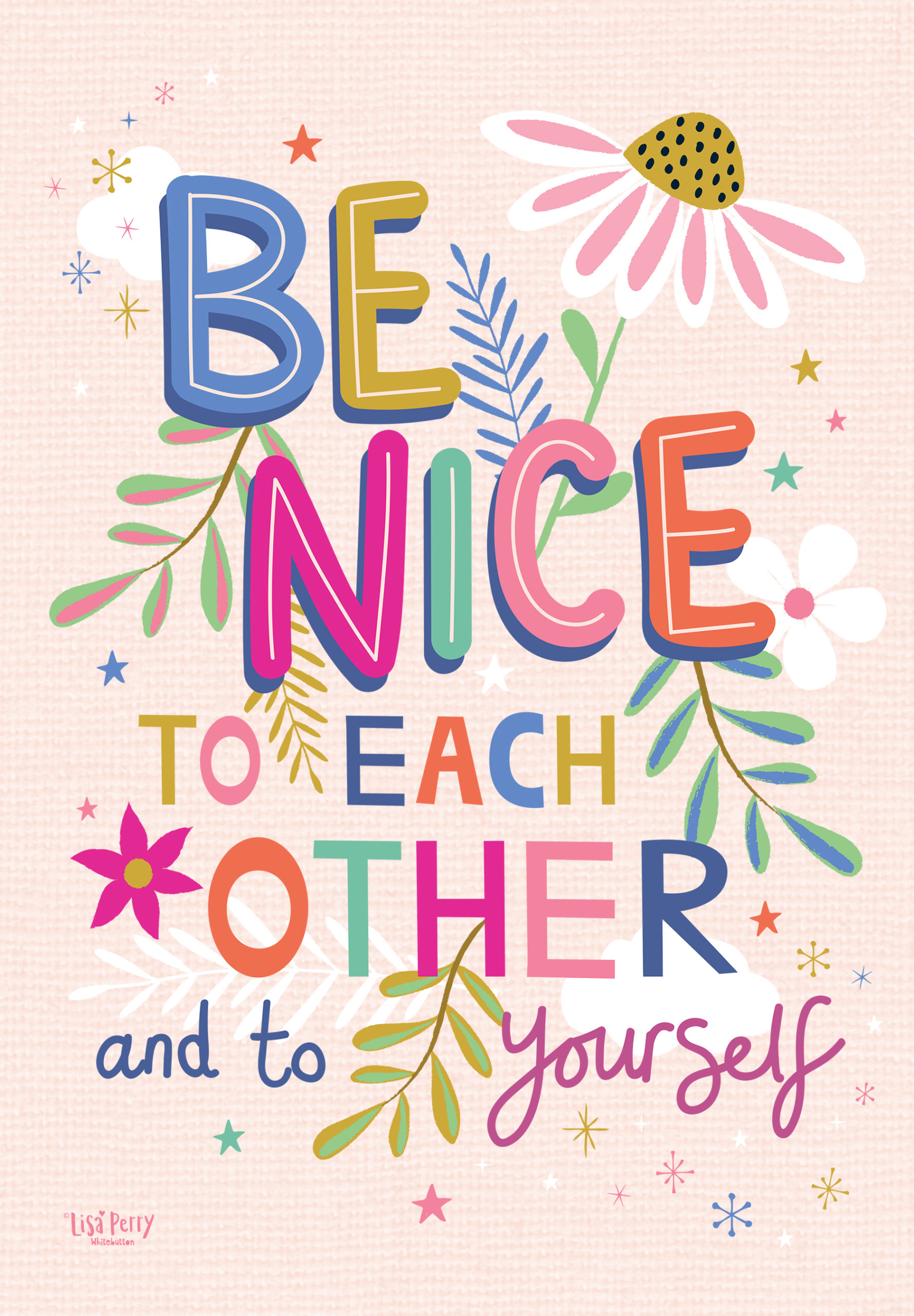 Be Nice To Each Other Lisa Whitebutton GARDEN Custom Printed Flags 